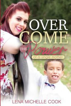 Paperback Overcome The Power of a Single Mother Book