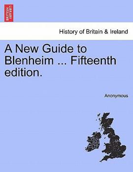 Paperback A New Guide to Blenheim ... Fifteenth Edition. Book