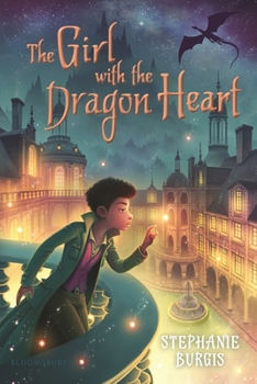 The Girl with the Dragon Heart - Book #2 of the Tales from the Chocolate Heart