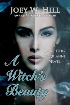 A Witch's Beauty (Daughters of Arianne, Book 2) - Book #2 of the Daughters of Arianne