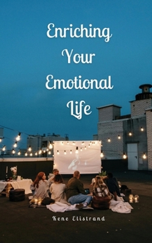 Paperback Enriching Your Emotional Life Book