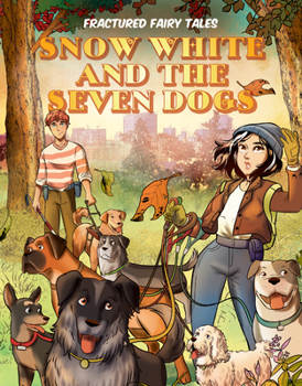 Library Binding Snow White and the Seven Dogs Book