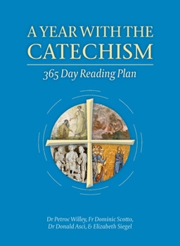 Paperback A Year with the Catechism: 365 Day Reading Plan Book