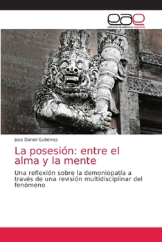 La posesi�n: entre el alma y la mente