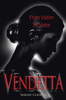 Paperback Vendetta: From Victim to Victor Book