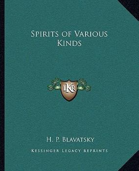 Spirits of Various Kinds