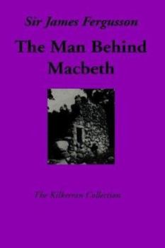 Paperback The Man Behind Macbeth Book