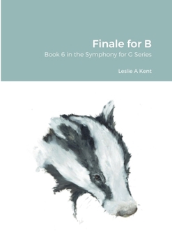 Paperback Finale for B: Book 6 in the Symphony for G Series Book