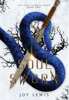 Hardcover Soul Sworn: (The Crest of Blackthorn Book 2) Book