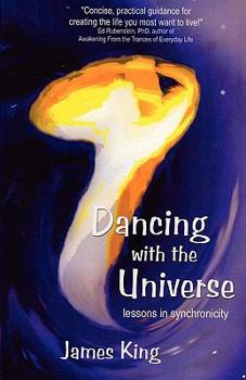 Paperback Dancing with the Universe: lessons in synchronicity Book