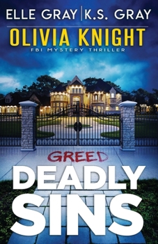 Deadly Sins (Olivia Knight FBI Mystery Thriller)