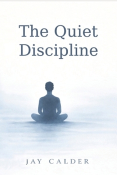 Paperback The quiet Discipline Book