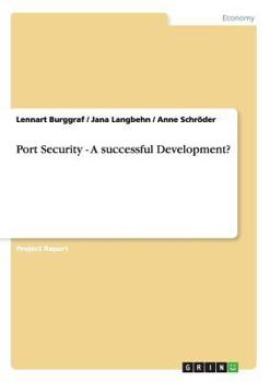 Paperback Port Security - A successful Development? Book