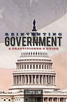 Paperback Reinventing Government: A Practitioner's Guide Book