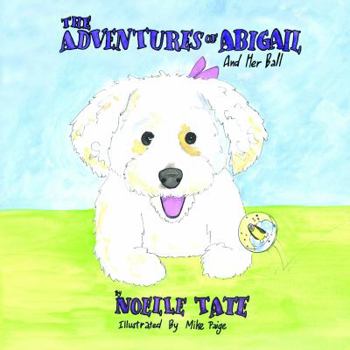 The Adventures of Abigail: and Her Ball