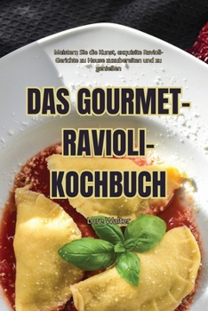 Paperback Das Gourmet-Ravioli-Kochbuch [German] Book