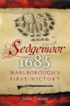 Hardcover Sedgemoor 1685: Marlborough's First Victory Book