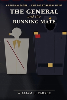 The General and the Running Mate: Last Call For Liberty