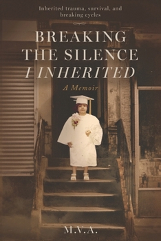 Paperback Breaking The Silence I Inherited Book