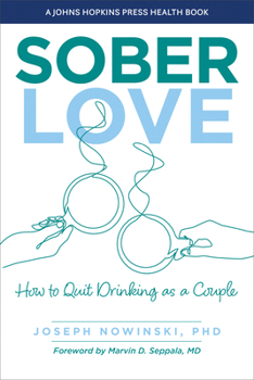 Paperback Sober Love: How to Quit Drinking as a Couple Book