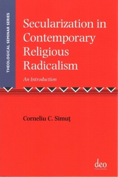 Paperback Secularization in Contemporary Religious Radicalism: An Introduction Book