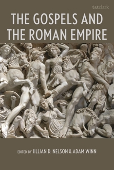 Hardcover The Gospels and the Roman Empire Book