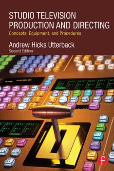 Paperback Studio Television Production And Directing: Concepts, Equipment And Procedures 2Nd Edition Book