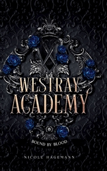 Westray Academy: Bound by Blood (German Edition)