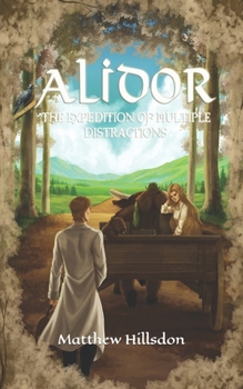 Paperback Alidor: The Expedition of Multiple Distractions Book