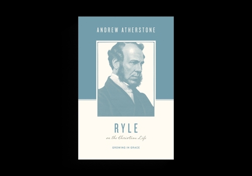 Paperback Ryle on the Christian Life: Growing in Grace Book