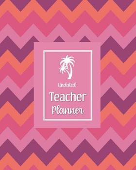 Paperback Undated Teacher Planner: with Gradebook, Weekly and Monthly layouts pink and coral Book