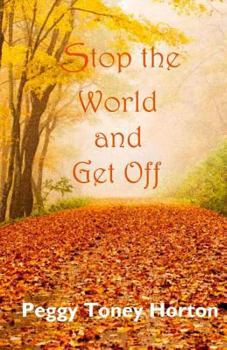 Paperback Stop the World and Get Off Book