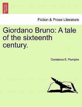 Paperback Giordano Bruno: A Tale of the Sixteenth Century. Vol. II. Book