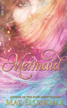 Mermaid - Book #4 of the Four Point Universe