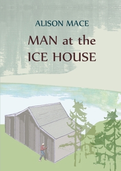Paperback Man at the Ice House Book