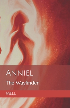Paperback Anniel: The Wayfinder Book