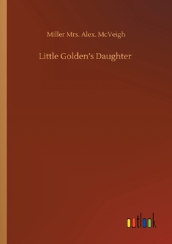 Paperback Little Golden's Daughter Book