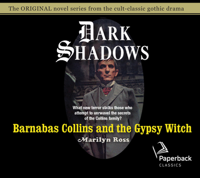 Barnabas Collins and the Gypsy Witch - Book #15 of the Dark Shadows