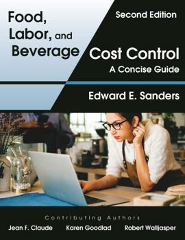 Paperback Food, Labor, and Beverage Cost Control: A Concise Guide, Second Edition Book