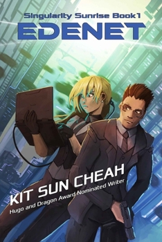 Edenet - Book #1 of the Singularity Sunrise