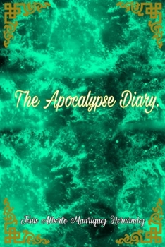 Paperback The Apocalypse Diary. Book