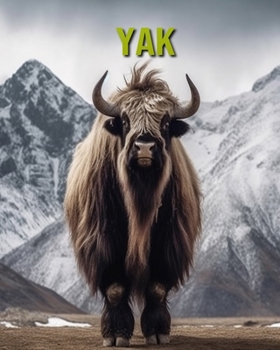 Paperback Yak: Fun and Educational Book for Kids with Amazing Facts and Pictures Book