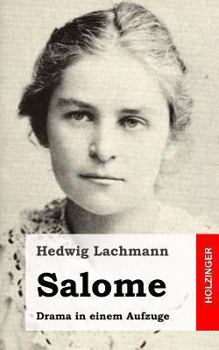 Paperback Salome: Drama in einem Aufzuge [German] Book