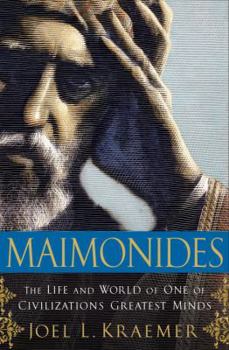 Hardcover Maimonides: The Life and World of One of Civilization's Greatest Minds Book