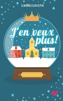 Paperback J'en veux plus ! [French] Book