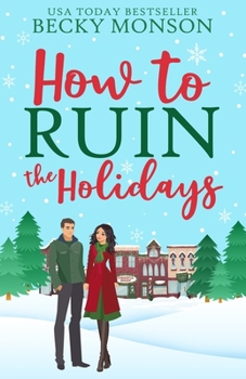 How to Ruin the Holidays B09LGQSK14 Book Cover