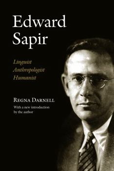 Paperback Edward Sapir: Linguist, Anthropologist, Humanist Book