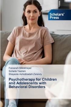 Paperback Psychotherapy for Children and Adolescents with Behavioral Disorders Book