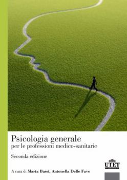 Paperback Psicologia generale per le professioni medico-sanitarie (Italian Edition) Book