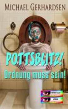 Paperback POTTSBLITZ! Ordnung muss sein! [German] Book